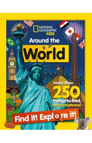 National Geographic Kids Find It Explore It Around the World